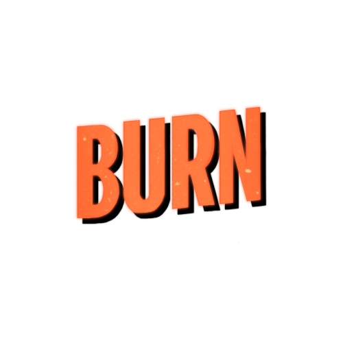 _ BURN